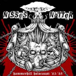 Nisses Nötter : Hammerhill Holocaust 83-85